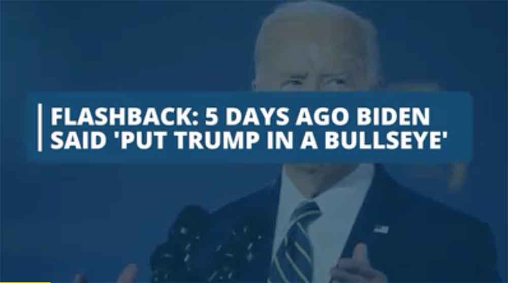 FLASHBACK: 5 DAYS AGO BIDEN SAID ‘PUT TRUMP IN A BULLSEYE’