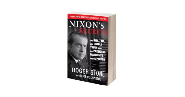 Nixon’s Secrets Book By Roger Stone