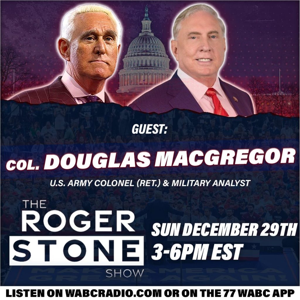 Can America avert World War III? Colonel Douglas MacGregor joins the Roger Stone show on 77WABC.