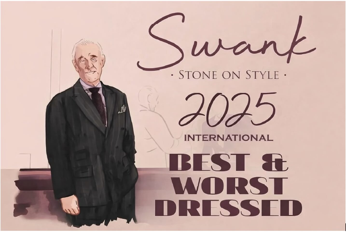 ROGER STONE'S 17TH ANNUAL BEST AND WORST DRESSED LIST