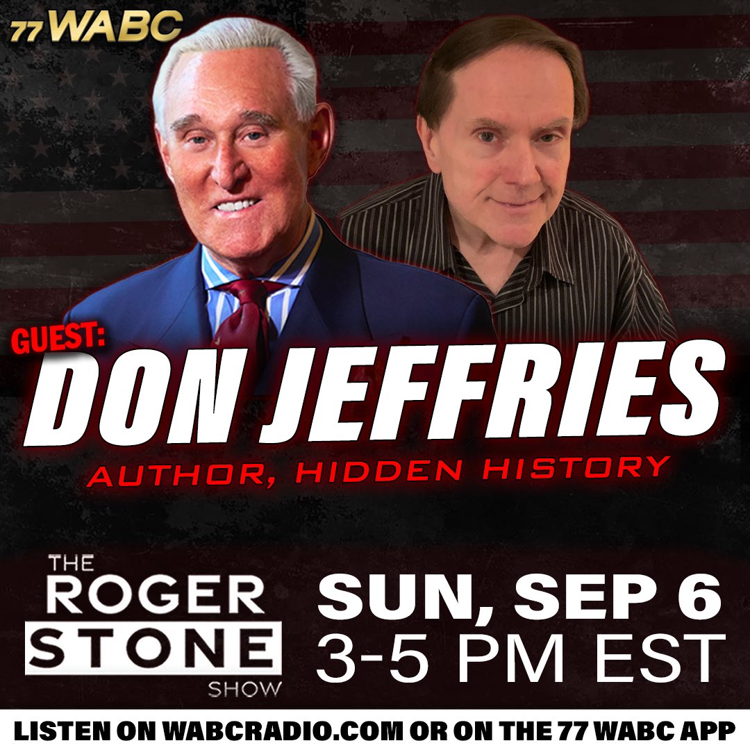 Author Don Jeffries speaking with Roger Stone about hidden history, JFK, RFK, and controversial events in American history.