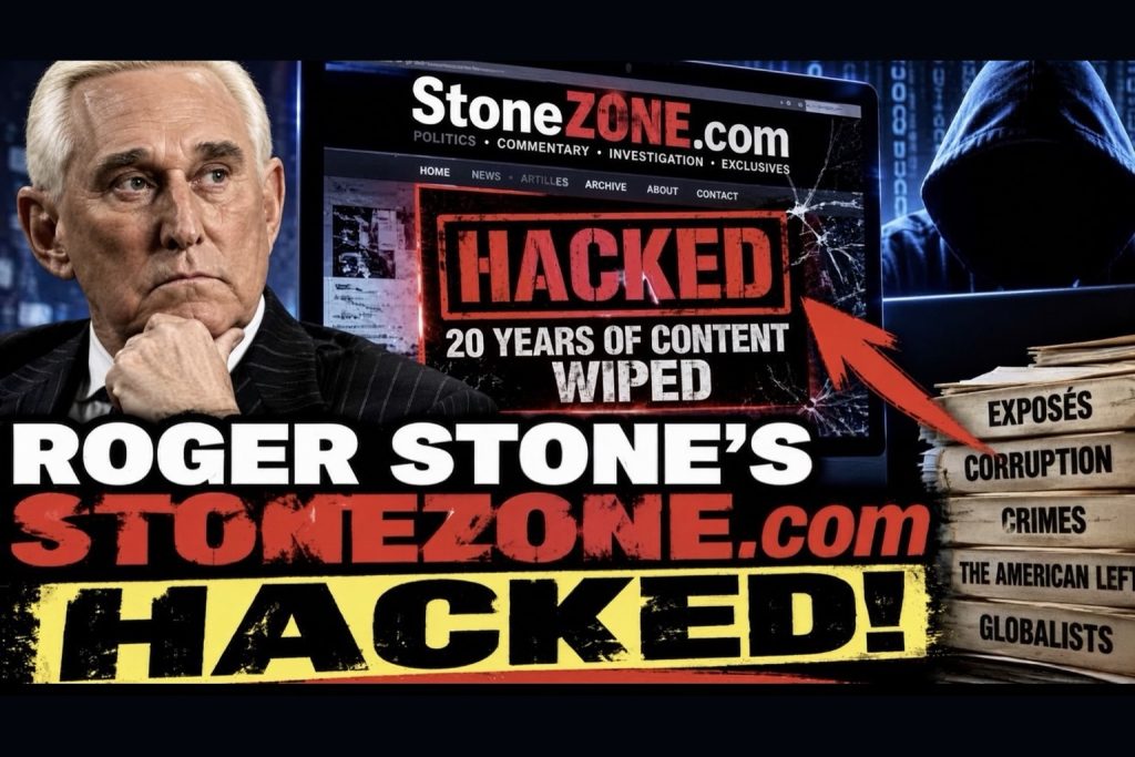 Roger Stone’s StoneZONE Website Hacked, 20 Years of Political Exposés Targeted for Destruction Roger Stone’s StoneZONE Website Hacked, 20 Years of Political Exposés Targeted for Destruction
